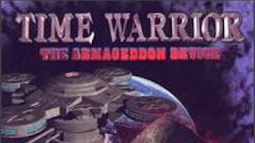 Time Warrior: The Armageddon Device