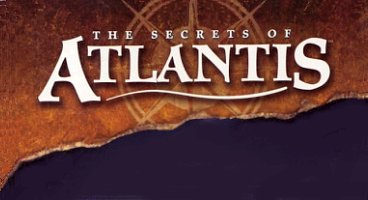 The Secrets of Atlantis
