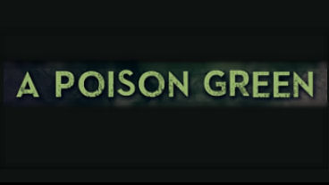 A Poison Green - WIP Screens, Music, Info