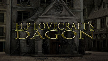 H.P. Lovecraft’s Dagon – New Screens
