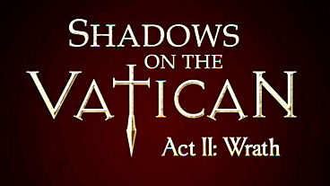 Shadows on the Vatican Act 2: Wrath - Launch Trailer & Screens