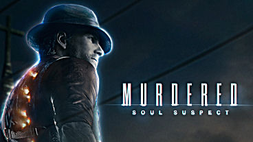 Murdered: Soul Suspect - Trailer, Screens, Info