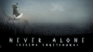 Never Alone (Kisima Ingitchuna) Trailer, Screens, Info