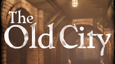 The Old City – New Trailer, Gameplay Video, Screens