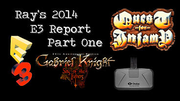 Ray's 2014 E3 Report Part One