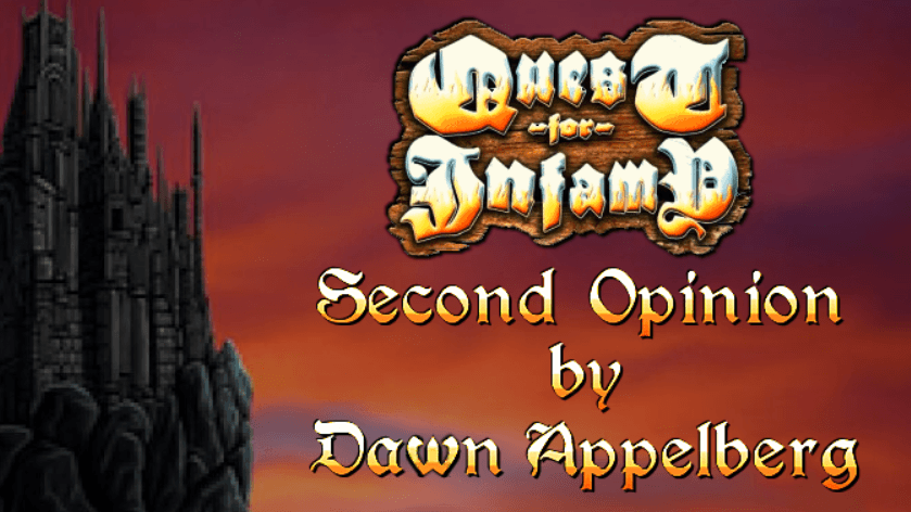 Second Opinion on Quest for Infamy
