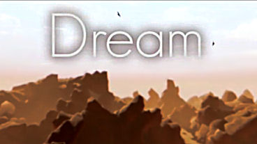 Dream – Trailer, Screens, Info