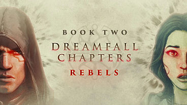 Dreamfall Chapters Book Two To Be Released on March 10th by  Developer Red Thread Games