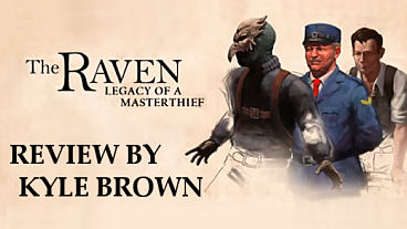 The Raven: Legacy of a Master Thief – Review