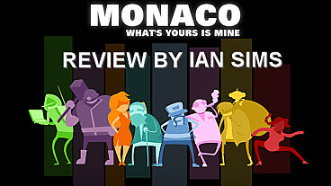 Monaco: What’s Yours is Mine – Review