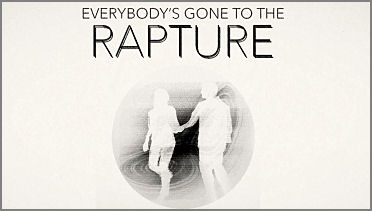 Everybody’s Gone to the Rapture to Debut This Summer on PS4
