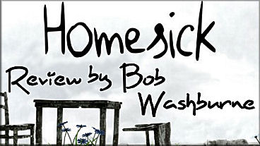 Homesick Review