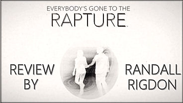 Everybody’s Gone To Rapture Review