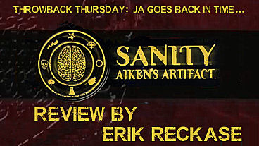Throwback Thursday – Sanity: Aiken’s Artifact