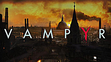 Vampyr Will Transform You Into…Well…a Vampire