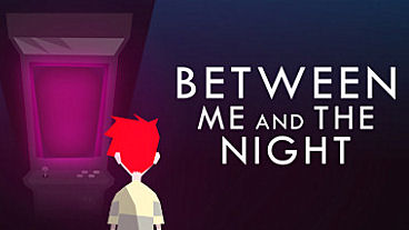 Between Me and the Night is Now in Full Release for PC/Windows on Steam