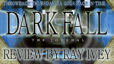 Throwback Thursday – Dark Fall: The Journal