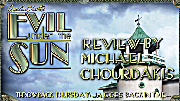 Throwback Thursday – Agatha Christie: Evil Under the Sun – Review 1 of 2