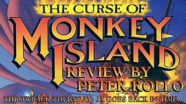 Throwback Thursday – The Curse of Monkey Island