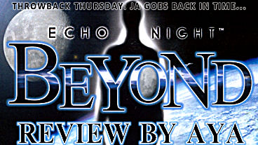 Throwback Thursday - Echo Night: Beyond  Review