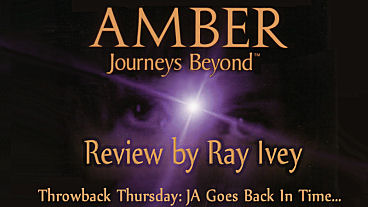 Throwback Thursday – Amber: Journeys Beyond