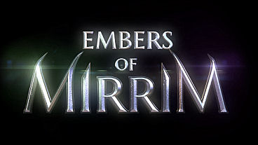 New Trailer and Images Released for Embers of Mirrim