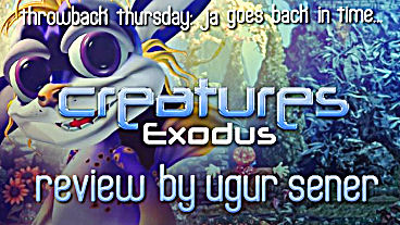 Throwback Thursday – Creatures: Exodus