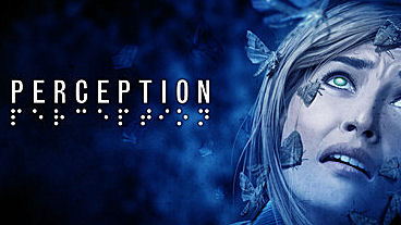 Perception Still on Course for May 30th Release