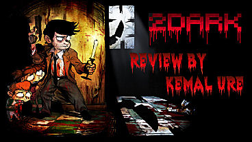 2Dark Review