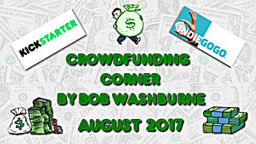 Crowdfunding Corner – August 2017