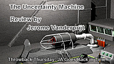 Throwback Thursday – The Uncertainty Machine