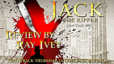 Throwback Thursday – Jack the Ripper: New York 1901