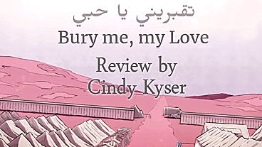 Bury Me, My Love Review