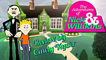 The Adventures of Nick & Willikins Review