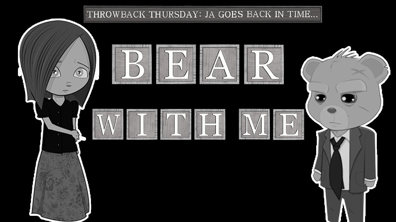 Throwback Thursday: Bear With Me – Episode 1 Review