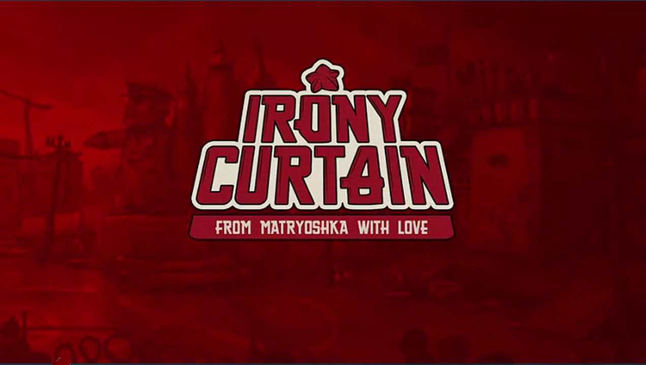 Irony Curtain: From Matryoshka with Love Opens May 16th