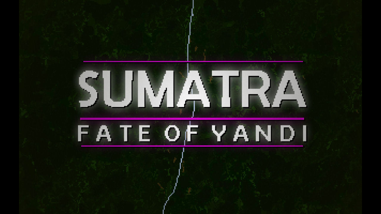 Sumatra: Fate of Yandi Review