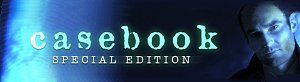 Casebook Special Edition Trilogy Review