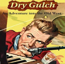 Dry Gulch Review