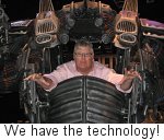 We have the technology!