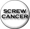 Screw Cancer