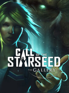 The Gallery: Episode 1 – Call of the Starseed cover art