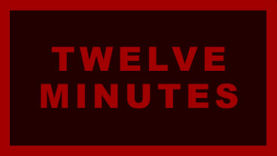 Twelve Minutes Teaser Trailer, Screens, Info