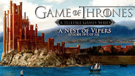 Game of Thrones: A Nest of Vipers is Released