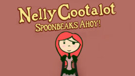 Nelly Cootalot: Spoonbeaks Ahoy! Sails into Greenlight