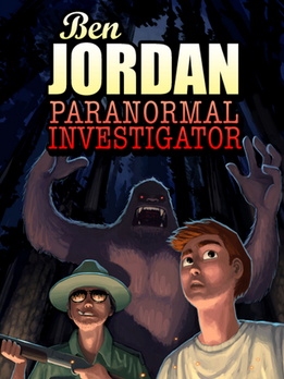 Cover art for Ben Jordan: Paranormal Investigator - Case 1: In Search of the Skunk-Ape