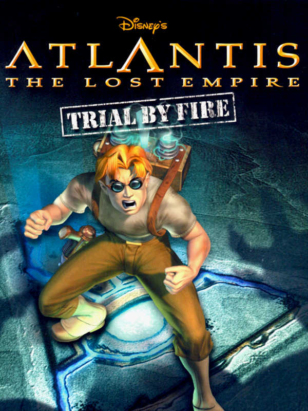 Cover art for Disney's Atlantis: The Lost Empire - Trial by Fire