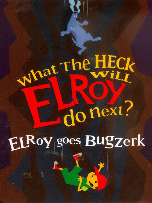 Cover art for Elroy Goes Bugzerk