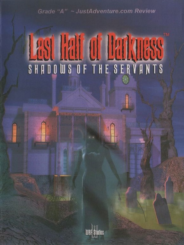 Cover art for Last Half of Darkness: Shadows of the Servants