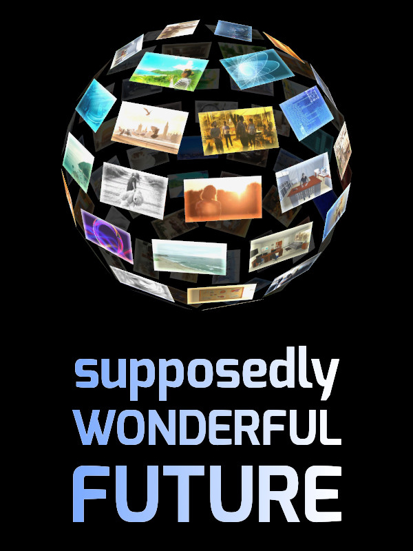 Cover art for Supposedly Wonderful Future